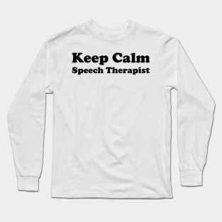 keep calm speech therapist Long Sleeve T-Shirt